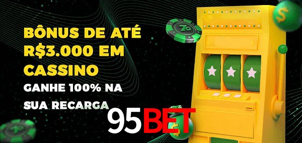 95Bet melhor bônus de depósito